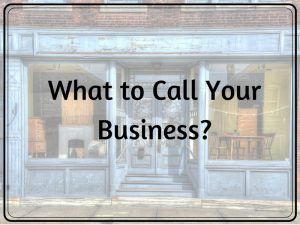 5 Ways on How to Come Up With Business Names