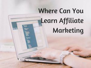 Where To Learn Affiliate Marketing Online