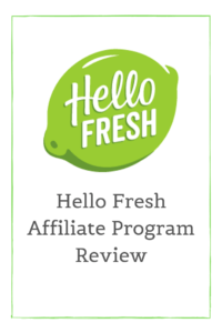 Hello Fresh Affiliate Program Review