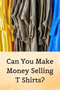 Can You Make Money Selling T Shirts as a Business Online
